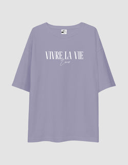 Oversized Tshirt Vivre La Vie- TZS Exclusive